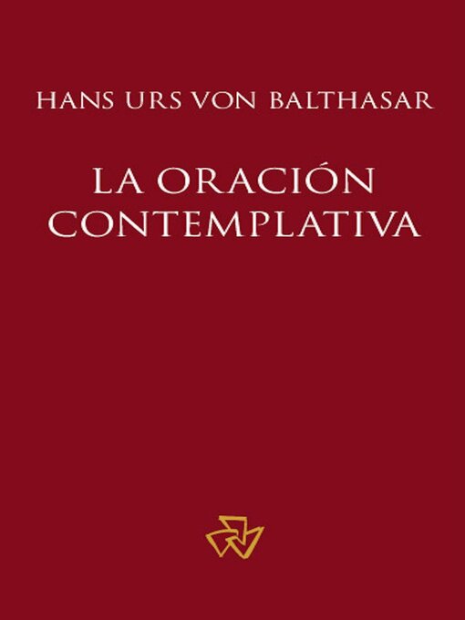 Title details for La oración contemplativa by Hans Urs von Balthasar - Available